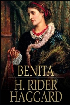 Benita, An African Romance "Annotated"