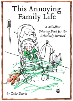 Paperback This Annoying Family Life Book