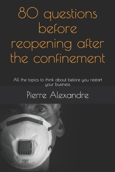 Paperback 80 questions before reopening after the confinement: All the topics to think about before you restart your business Book