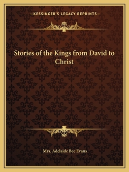 Paperback Stories of the Kings from David to Christ Book