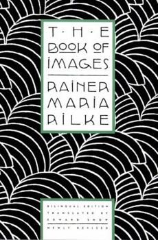 Paperback The Book of Images: Poems / Revised Bilingual Edition Book