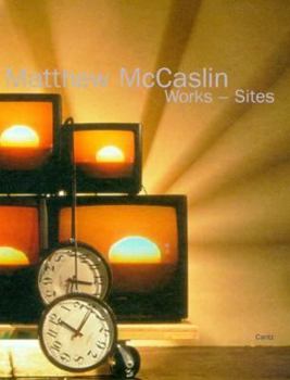 Hardcover Matthew McCaslin: Works-Sites Book