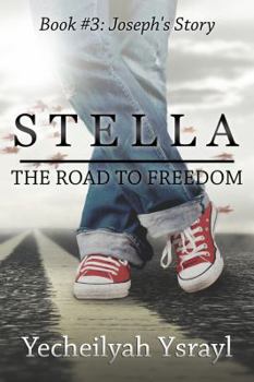 Paperback Stella: The Road to Freedom - Joseph's Story Book