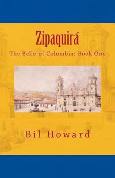 Paperback Zipaquira' (Belle of Colombia Series) Book