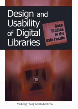 Hardcover Design and Usability of Digital Libraries: Case Studies in the Asia Pacific Book