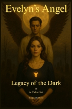 Paperback Evelyn's Angel: Legacy of the Dark Book