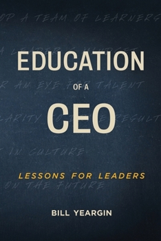 Paperback Education of a CEO: Lessons for Leaders Book