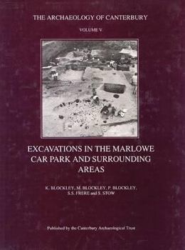 Hardcover Excavations in the Marlowe Car Park and Surrounding Areas Book