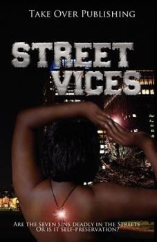 Paperback Street Vices: The Seven Deadly Sins in the Streets Book