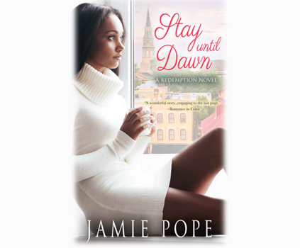 Stay Until Dawn: A Redemption Novel