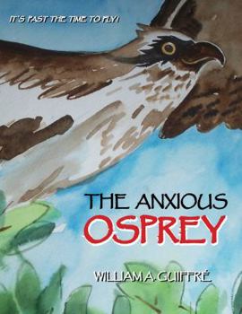 Paperback The Anxious Osprey Book