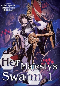 Paperback Her Majesty's Swarm: Volume 1: Volume 1 Book