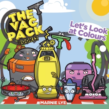 Paperback The Vac Pack: Let's Look at Colours Book