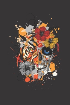Paperback Tiger and skull Notebook design: Tiger and skull Journal: Cute Lined Notebook for tigers and skulls Lovers Book