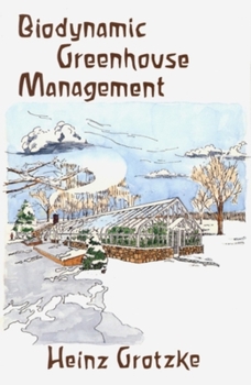 Paperback Biodynamic Greenhouse Management Book