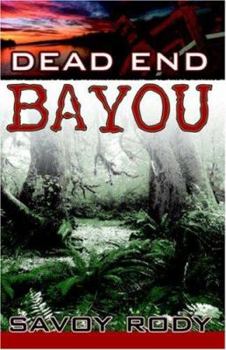 Paperback Dead End Bayou Book