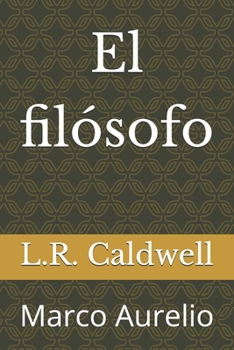 Paperback El filósofo: Marco Aurelio [Spanish] Book