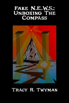 Paperback Fake N.E.W.S.: Unboxing The Compass Book