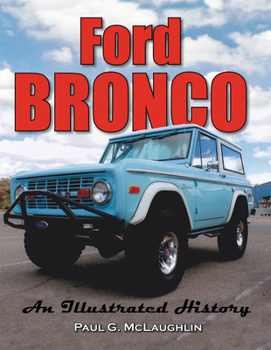 Paperback Ford Bronco: An Illustrated History Book