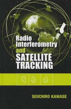 Hardcover Radio Interferometry and Satellite Tracking Book