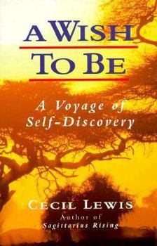 Paperback Wish to Be: A Voyage of Self-Discovery Book