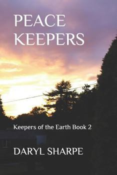 Paperback Peace Keepers: Keepers of the Earth Book 2 Book