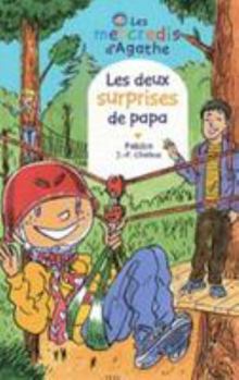 Hardcover Les Deux Surprises de Papa (Les Mercredis D'Agathe) [French] Book