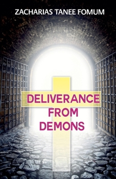 Paperback Deliverance From Demons Book