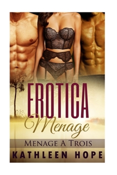 Paperback Erotica Menage: Menage A Trois Book