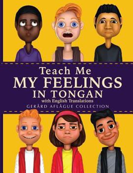 Paperback Teach Me My Feelings in Tongan: with English Translations Book