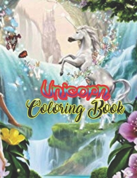 Unicorn Coloring Book: An Adult Coloring Book with Magical Animals, Cute Princesses, and Fantasy Scenes for Relaxation