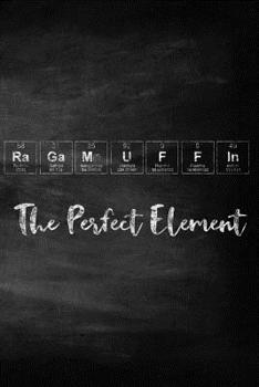 Ragamuffin The Perfect Element: Pet Health Record, Periodic Table Inspired Cat Vaccination and Shot Record Note Book, Complete Kitten and Cat Immunization Schedule and Record in Chalkboard Style
