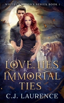 Paperback Love, Lies and Immortal Ties Book