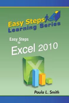 Paperback Easy Steps Learning Series: Easy Steps to Excel 2010 Book