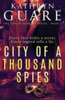City of a Thousand Spies - Book #3 of the Virtuosic Spy