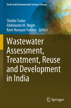 Paperback Wastewater Assessment, Treatment, Reuse and Development in India Book