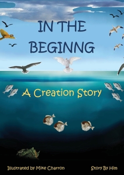 Paperback In the Beginning: A Creation Story Book