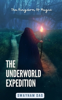 Paperback The Underworld Expedition Book