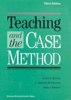 Hardcover Teaching and the Case Method: Text, Cases, and Readings Book