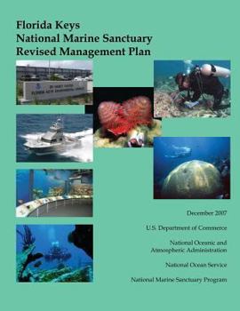 Paperback Florida Keys National Marine Sanctuary Revised Management Plan Book
