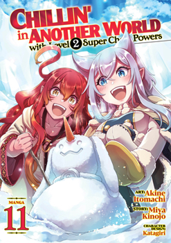 Paperback Chillin' in Another World with Level 2 Super Cheat Powers (Manga) Vol. 11 Book
