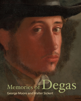 Memories of Degas - Book  of the Lives of the Artists