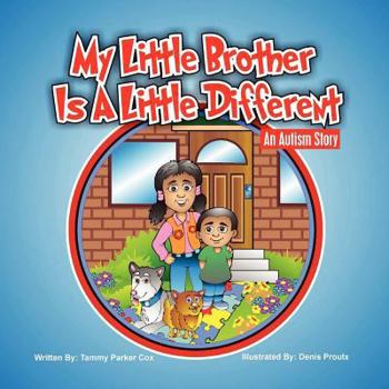 Paperback My Little Brother Is a Little Different: An Autism Story Book