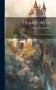 Hardcover Dearforgil: The Princess of Brefney Book