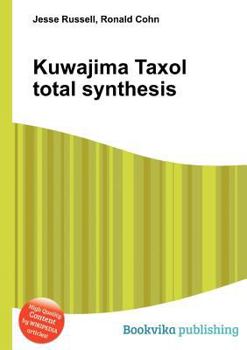 Paperback Kuwajima Taxol Total Synthesis Book