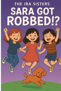Paperback Sara Gets Robbed: The IRA Sisters Book