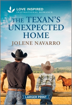 Mass Market Paperback The Texan's Unexpected Home: An Uplifting Inspirational Romance [Large Print] Book