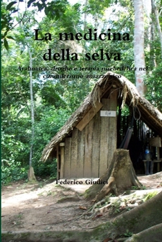 Paperback La medicina della selva [Italian] Book