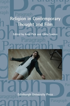 Paperback Religion in Contemporary Thought and Cinema: Paragraph, Volume 42, Issue 3 Book