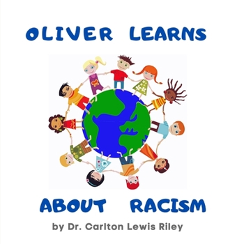 Paperback Oliver Learns about Racism Book